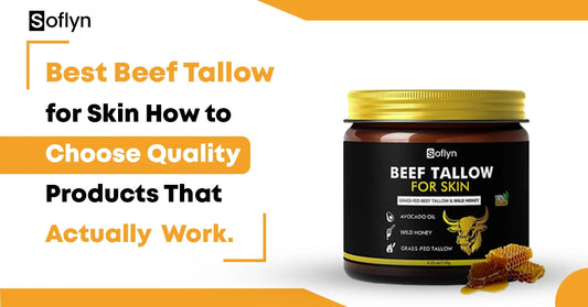 Best Beef Tallow for Skin